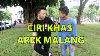 CIRI KHAS AREK MALANG