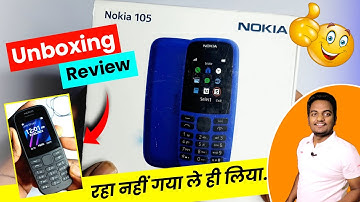 Nokia 105 4th Edition Unboxing & Review 2025 🔥 नोकिया का दमदार फ़ोन 📱🥰