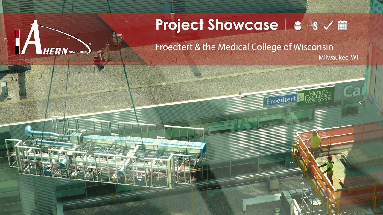 Ahern Project Showcase - Froedtert & the Medical College of Wisconsin ...