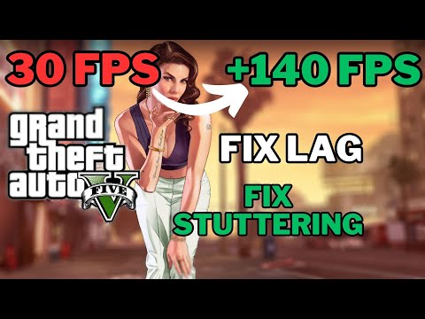 GTA 5 Boost Fps, Fix Lag And Fix Stuttering 2023