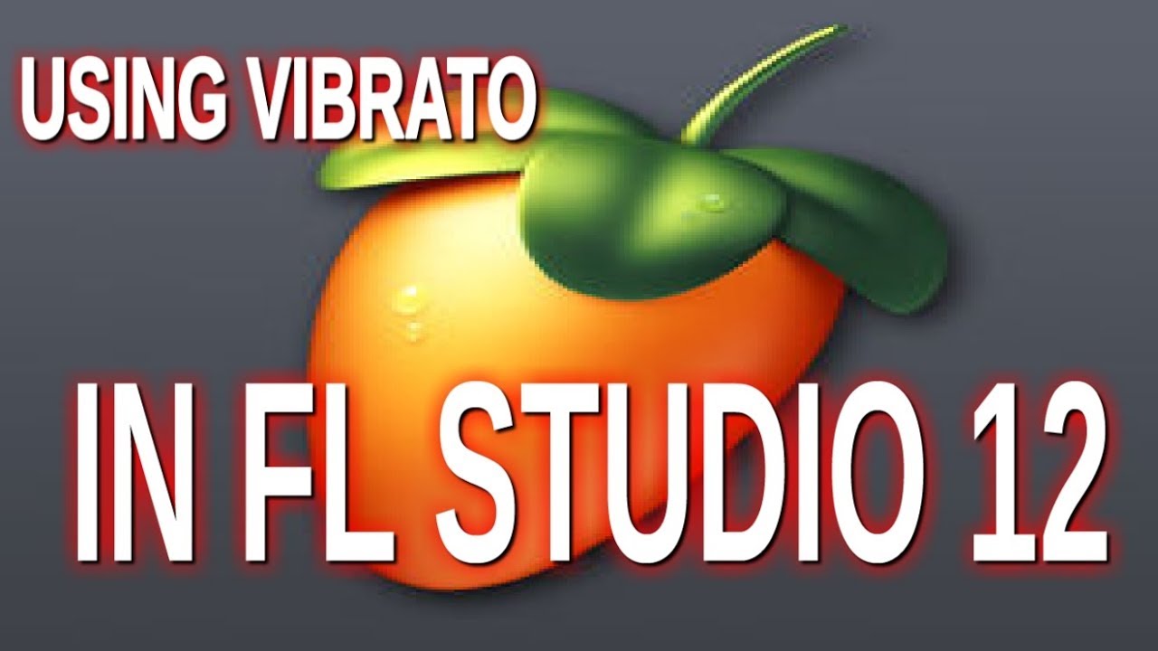 Using Vibrato in FL Studio YouTube