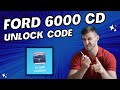 How to get Ford 6000 CD Unlock Code from Serial Number or VIN