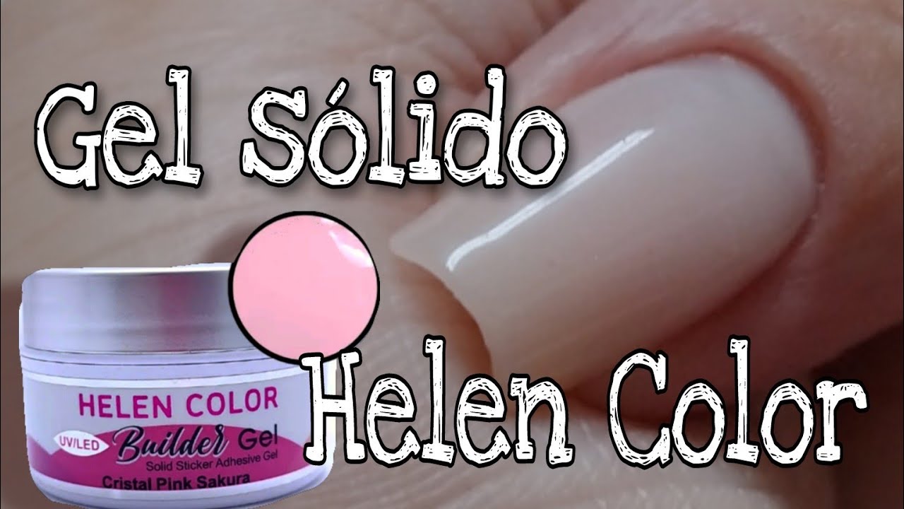 Gel Sólido Helen Color! YouTube