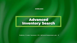 Advanced Inventory Search | EverLogic Software Training