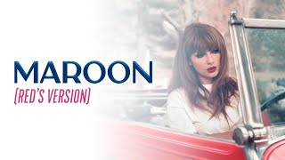 If 'Maroon' by Taylor Swift was on Red - Prod. Furi Beats