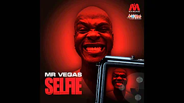 Mr. Vegas - Selfie [Jan 2015]