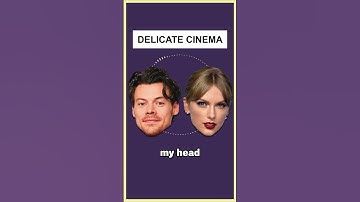 A Harry Styles and Taylor Swift Matchup (Delicate Cinema) #shorts #mashup