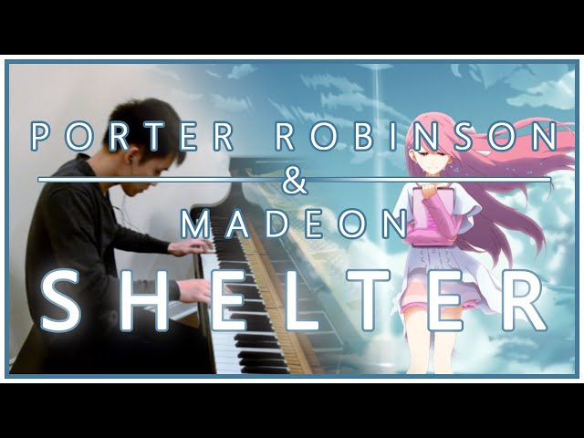 Porter Robinson & Madeon - Shelter (Piano Cover | Sheet Music) class=