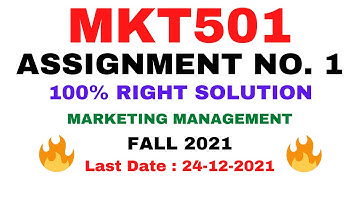 MKT501 ASSIGNMENT 1 SOLUTION 2021 | MKT501 ASSIGNMENT 1 FALL 2021 | MKT501 ASSIGNMENT 1 2021 |VuTech