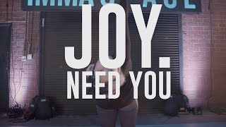Need You || Joy - MaryAnn Chavez Choreography @  immaSPACE