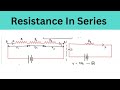 Resistance In Series | Physics