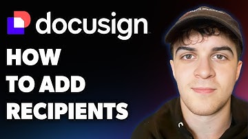 How to Add Recipients to Docusign (Full 2025 Guide)