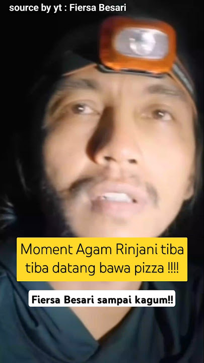The moment Agam Rinjani suddenly came bringing pizza to Fiersa Besari's camp! Awesome!!!! #fiersa...