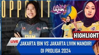 LAGA HARI INI‼️JAKARTA BIN VS JAKARTA LIVIN MANDIRI || PUTARAN PERTAMA PROLIGA 2024