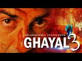 Ghayal 3 Movie | 101 Interesting facts | Sunny Deol | Rajkumar Santoshi |Vidyut Jamwal |Action Movie