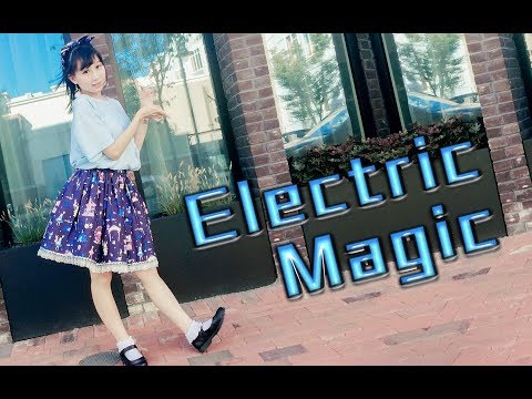 【空空】Electric Magic：Smile is my magic！Kira！踊ってみた【星辰】