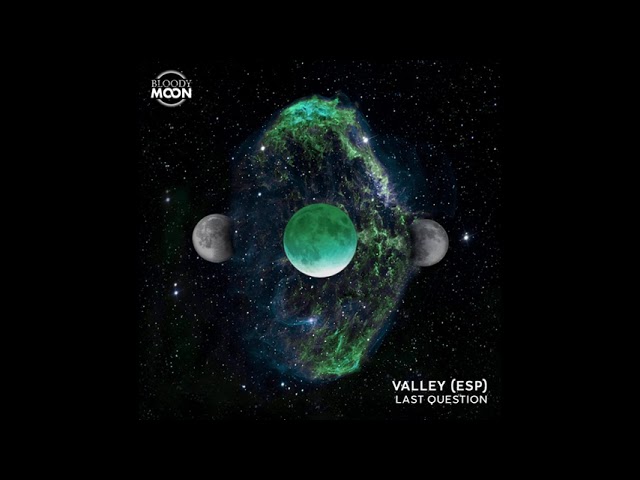 Watch Valley (ESP) - Last Question (Original Mix) on YouTube Watch Valley (ESP) - Last Question (Original Mix) on YouTube