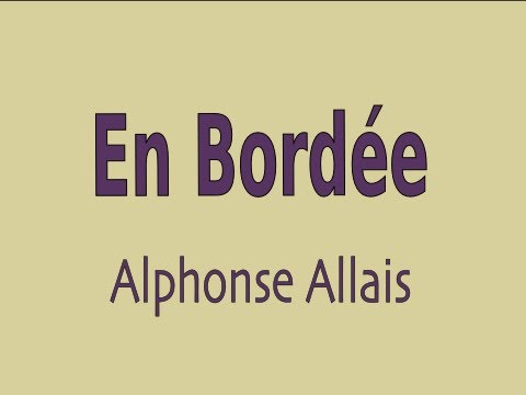 Livre audio : En Bordée, Alphonse Allais