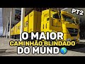O MAIOR CAMINHÃO BLINDADO DO MUNDO! [2024]