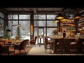 Winter Morning at Cozy Coffee Shop Ambience ☕ Positive Jazz Instrumental Music to Work, Study, Calm