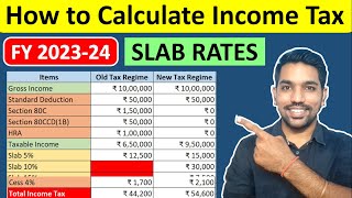 How to Calculate Income Tax with Slab Rates 2023-24 | Income Tax Calculation