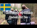 I Can't Believe My Swedish Students Did This
