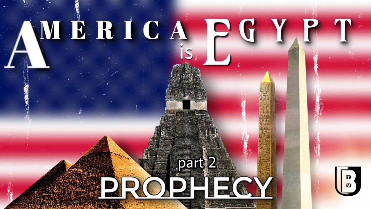 America Is Egypt Part 2 Prophecy Youtube