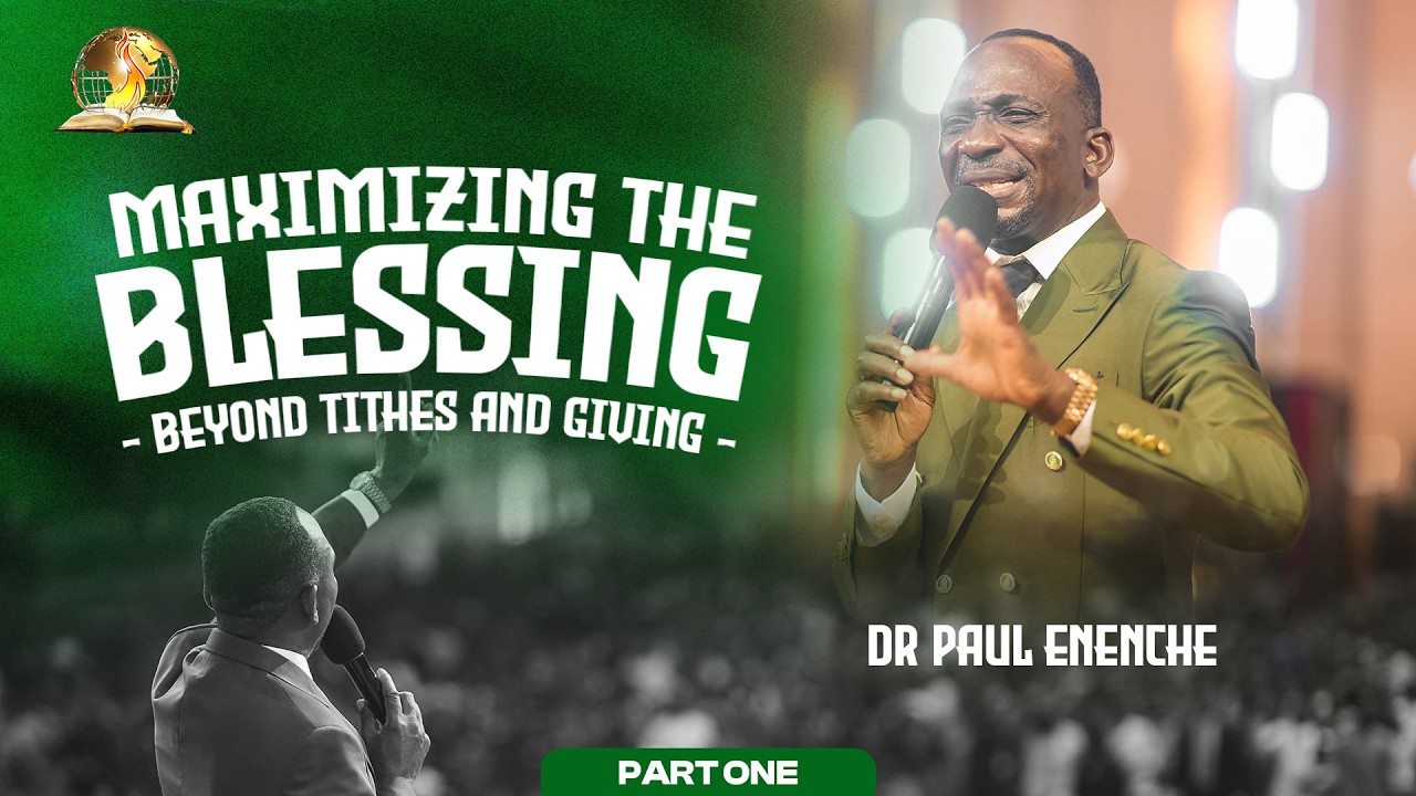 MAXIMIZING THE BLESSING BEYOND TITHES AND GIVING | PT1 | BY DR PAUL ...