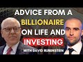 How Billionaire David Rubenstein Thinks About Investing, Power, Politics & Life