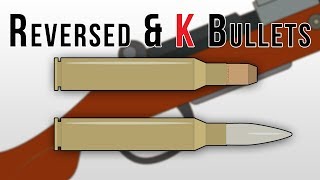 Reversed & K Bullets