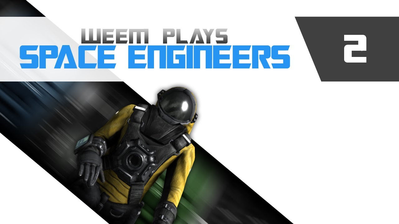 Space Engineers, Alpha Lets Play Gameplay, Episode 2 - YouTube