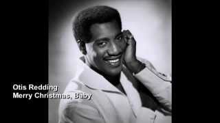 Video thumbnail of "Otis Redding-Merry Christmas, Baby.m4v"