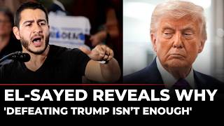 'Trump Is the Worst...' Abdul El-Sayed Takes Direct Aim at Trump Ahead of 2026 Midterms