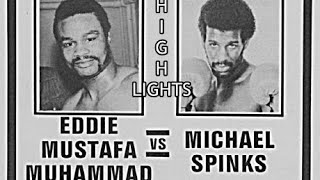 Eddie Mustafa Muhammad vs. Michael Spinks | JULE 18, 1981 | Highlights HD 60 FPS