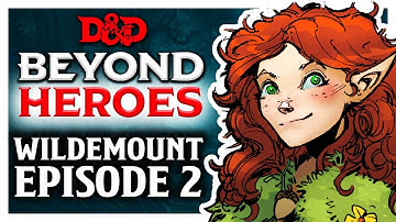 Beyond Heroes: Wildemount | Episode 2: The Cathedral | D&D Beyond