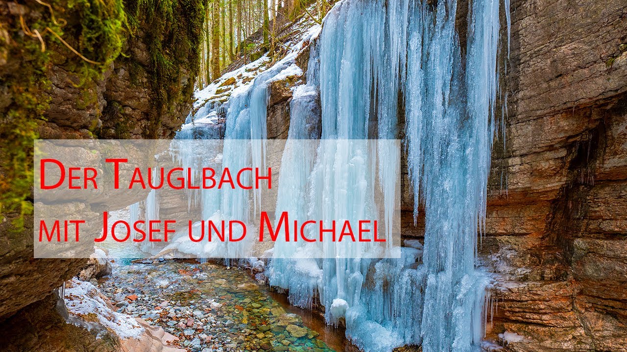 Tauglbach mit Josef und Michael