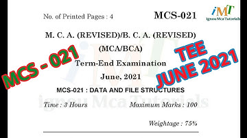 mcs 21 previous year question - june 2021 | IGNOU MCA/BCA | MCS 021 - DATA AND FILE STRUCTURE