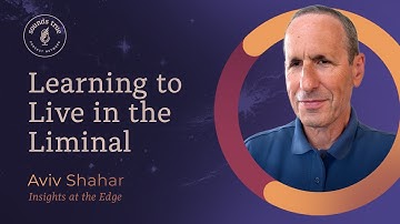 Aviv Shahar: The Epochal Moment—Navigating Humanity’s Evolutionary Threshold | Insights at the Edge