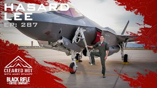 F35 Chronicles: Life Lessons From Combat Pilot Hasard Lee