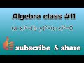 Class #11 #advancemath #maths #algebraalgebra #mathstricks #education 