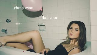 Ada LeAnn- cheap wine