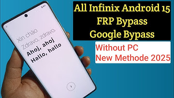 All Infinix Android 15 Frp Bypass Without PC 2025