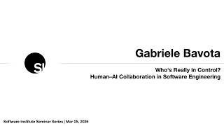 Gabriele Bavota // #SISeminarSeries // March 5, 2026