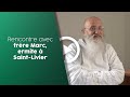 Meeting With Brother Marc Hermit In Saint Livier