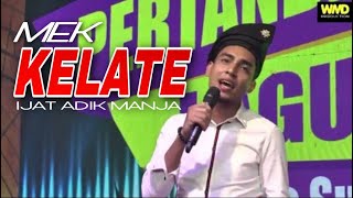 LIVE • Pertandingan lagu-lagu Ciptaan Emie Sukmasari • MEK KELATE • IJAT ADIK MANJA