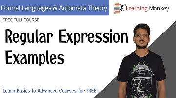 Regular Expression Examples || Lesson 32 || Finite Automata || Learning Monkey ||