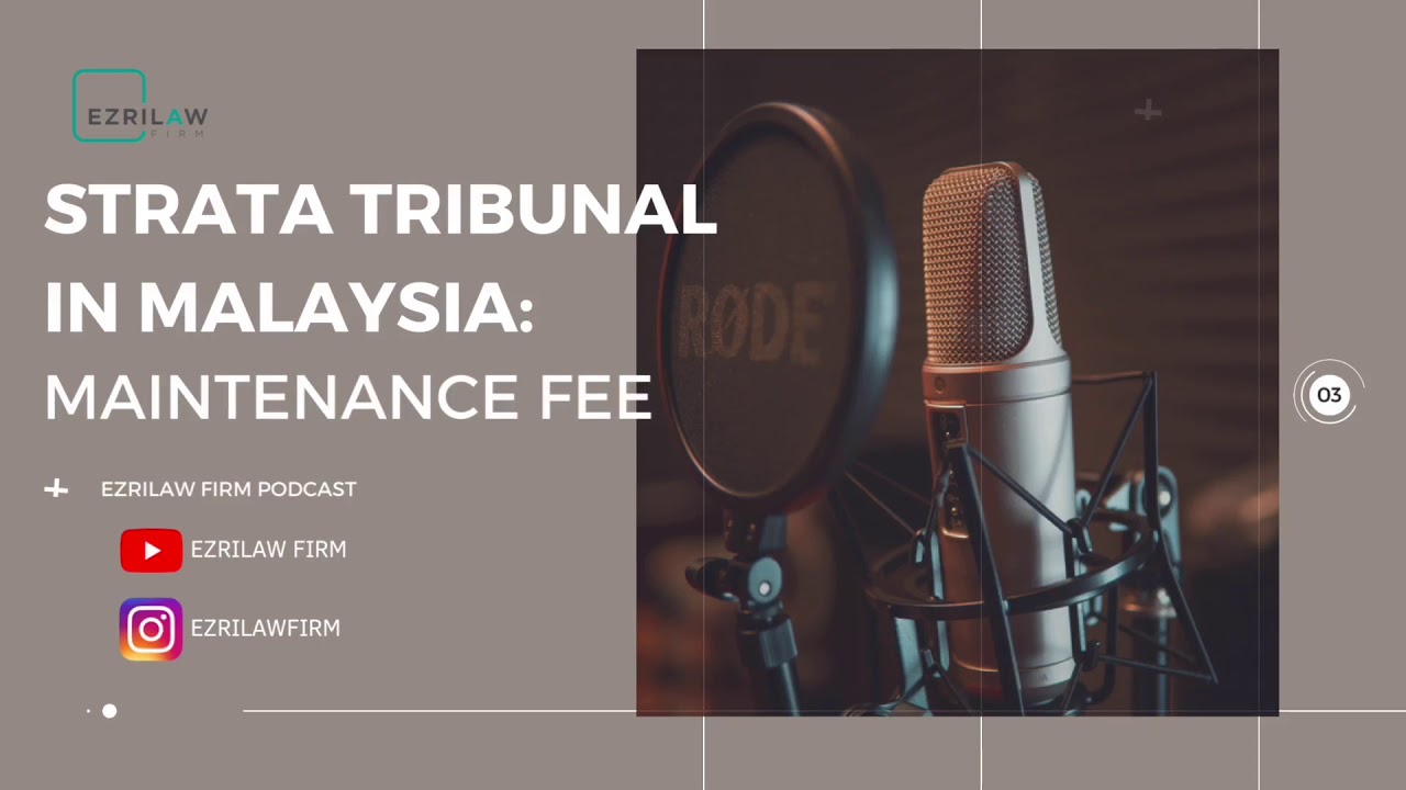 Episode3: Strata Tribunal in Malaysia, Maintenance Fee