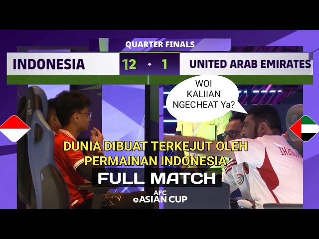 Full Match Game 1&2 : INDONESIA VS UAE | Perempat Final AFC eFootball Asian Cup Qatar class=