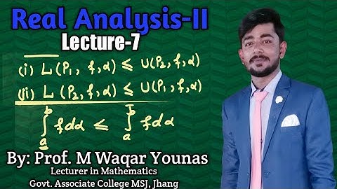 Show that L(P1,f,α)≤U(P2,f,α) and lower integral is less than upper integral || Real Analysis-II