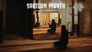 Beautiful Nasheed 🤍 | SABILUN MURIH 🎧💫